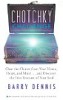 The Chotchky Challenge by Barry Dennis